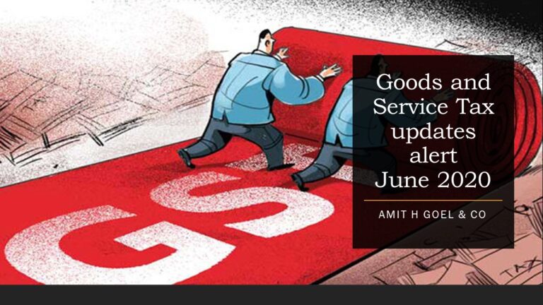 Goods and Service Tax updates alert June 2020