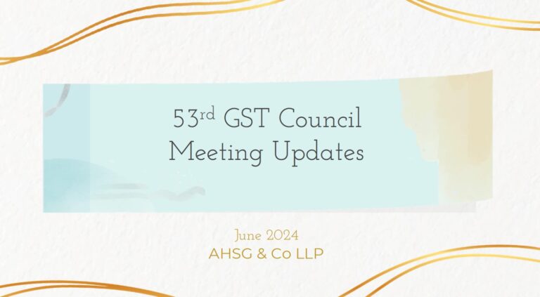 53rdGST Council Meeting Updates